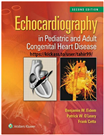 Echocardiography in pediatrics and adult congenital heart disease